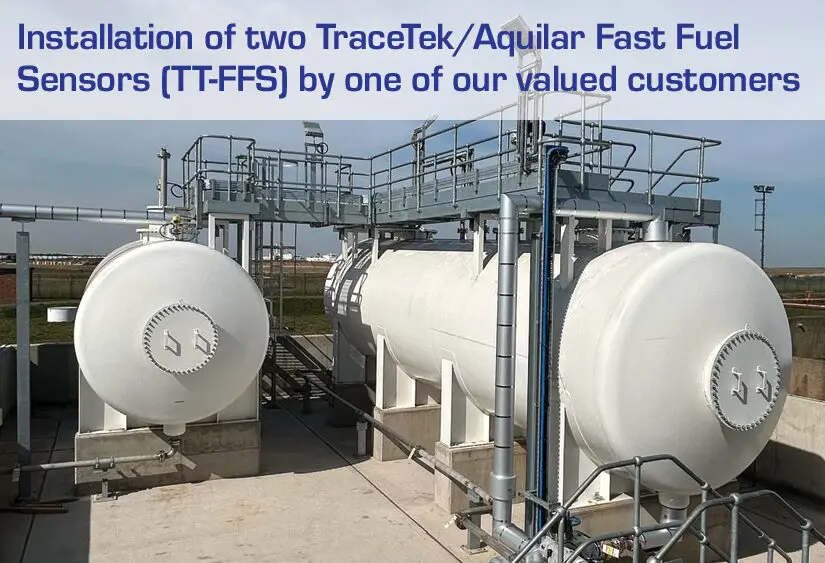 Installation of two TraceTek/Aquilar Fast Fuel Sensors (TT-FFS) by one of our valued customers